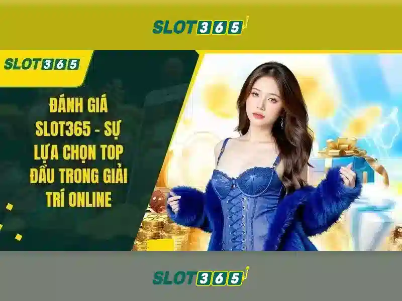 Slot365 free – Tổng quan chủ đề và giá trị cốt lõi