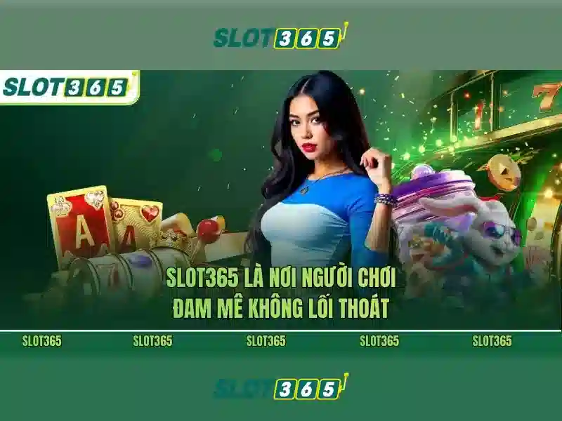 Slot365 - Trải nghiệm chơi slot trực tuyến an toàn và thú vị