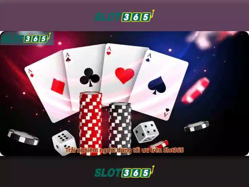 Slot365 - Nền tảng đánh bạc trực tuyến hàng đầu