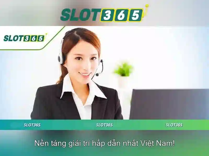 Slot365: Trải nghiệm đánh bạc và slot trực tuyến đỉnh cao
