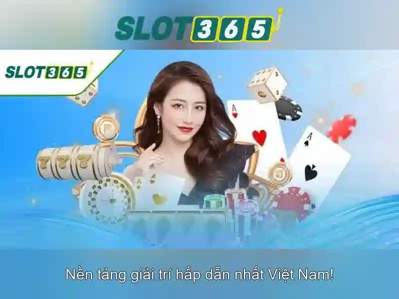 Slot365 - Đánh giá sòng bạc trực tuyến