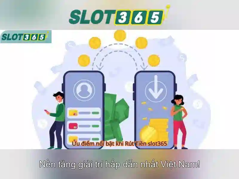 slot365 - Đánh giá nền tảng sòng bạc trực tuyến