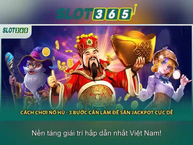 Trò chơi slot hàng đầu tại Slot365